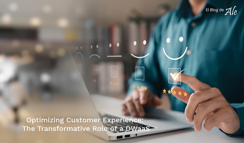DWaaS - Optimizing Customer Experience