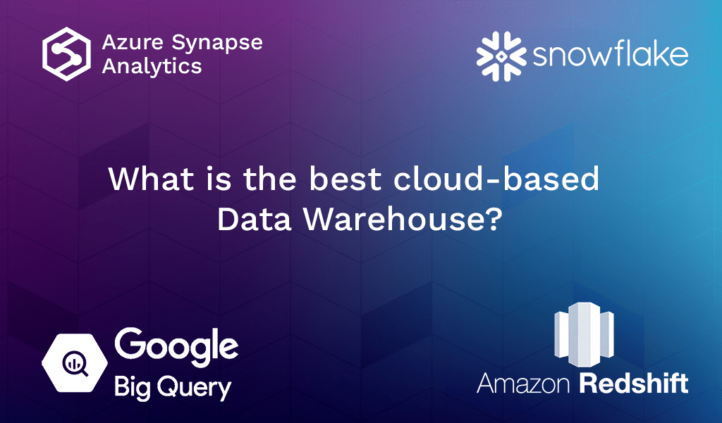 What is the best cloud-based data Warehouse